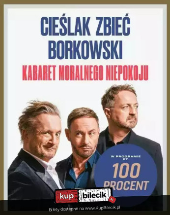 Żywiec Wydarzenie Kabaret 100 procent (Cieślak, Zbieć, Borkowski, Podobas)