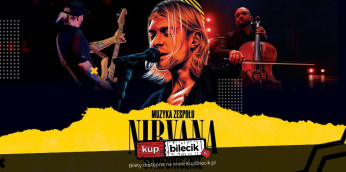 Żywiec Wydarzenie Koncert Nirvana z Orkiestrą Symfoniczną