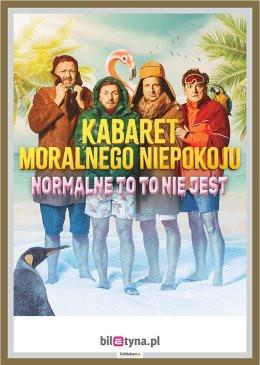 Bielsko-Biała Wydarzenie Kabaret Kabaret Moralnego Niepokoju - Normalne to to nie jest